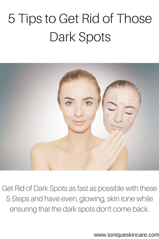 5 Tips to Get Rid of Dark Spots
