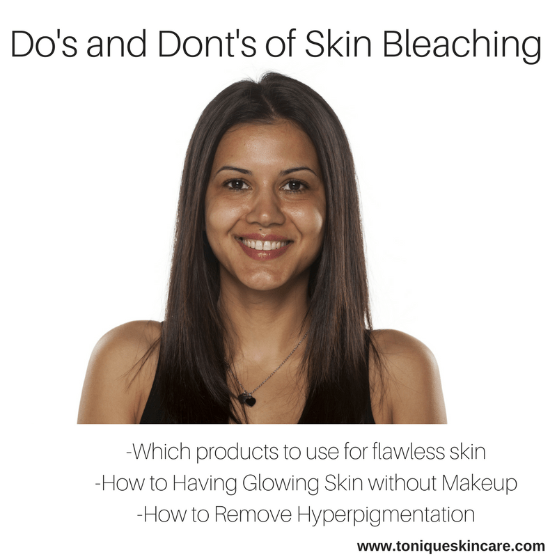 Do's and Don'ts of Skin Bleaching