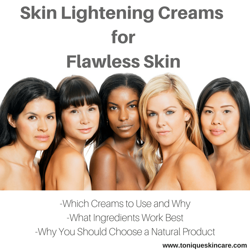 skin lightening creams for flawless skin