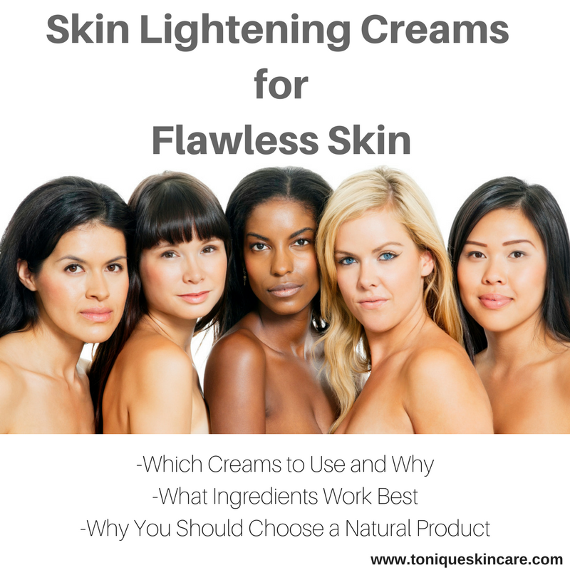 skin lightening creams for flawless skin