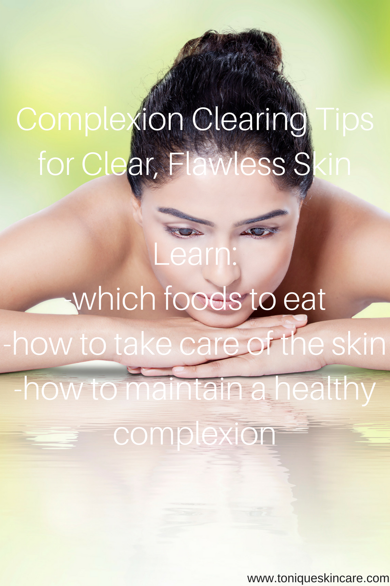Complexion Clearing Tips